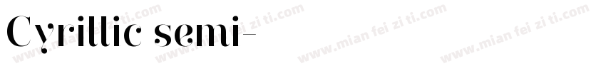 Cyrillic semi字体转换